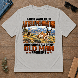 I Just Want To Antelope Hunting - ash - TS2D-Ash