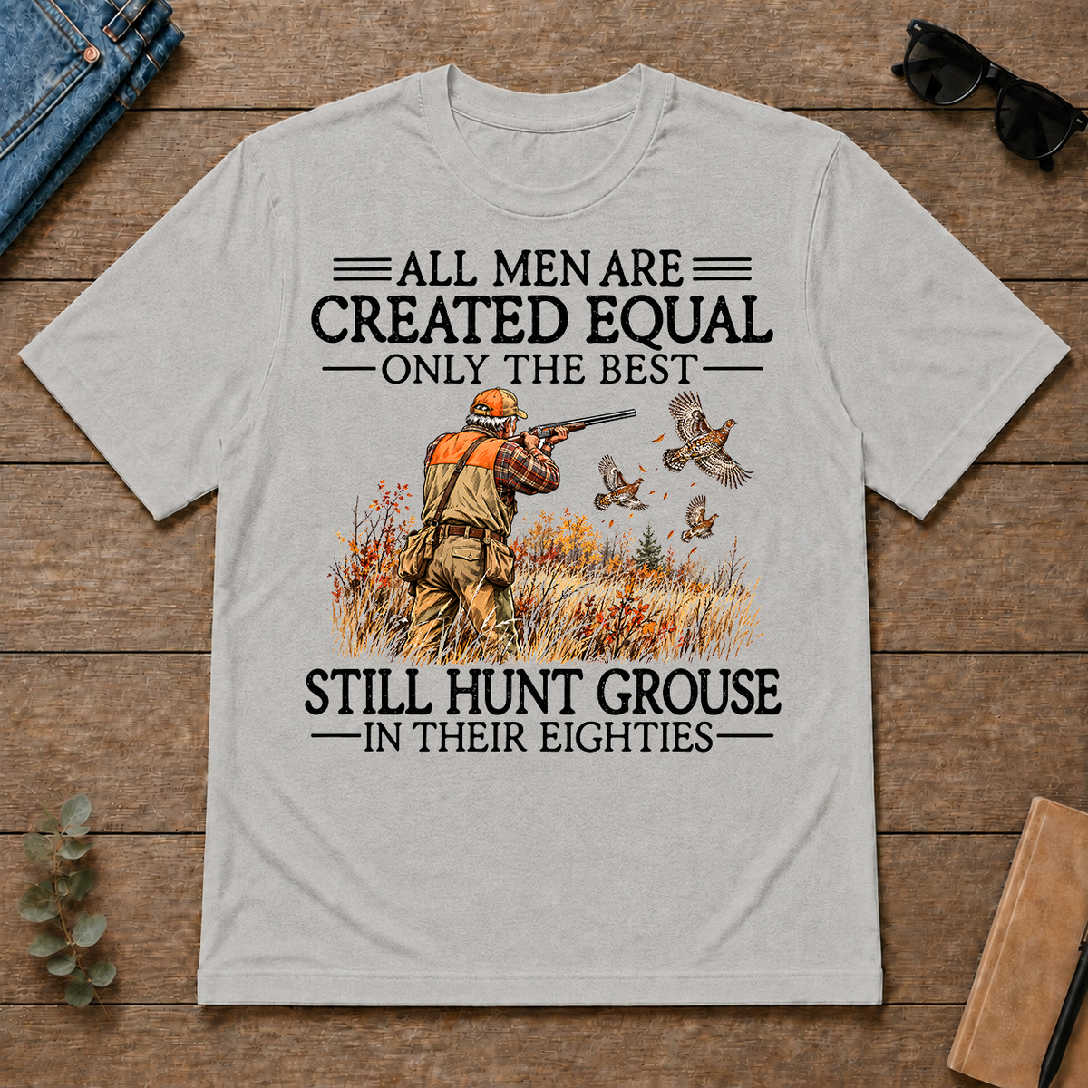 All Men Are Created Equal Grouse Hunting 80s - ash - TS2D-Ash