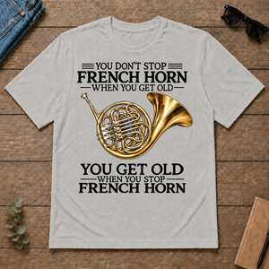 Don't Stop Playing French Horn Vintage Art - ash - TS2D-Ash