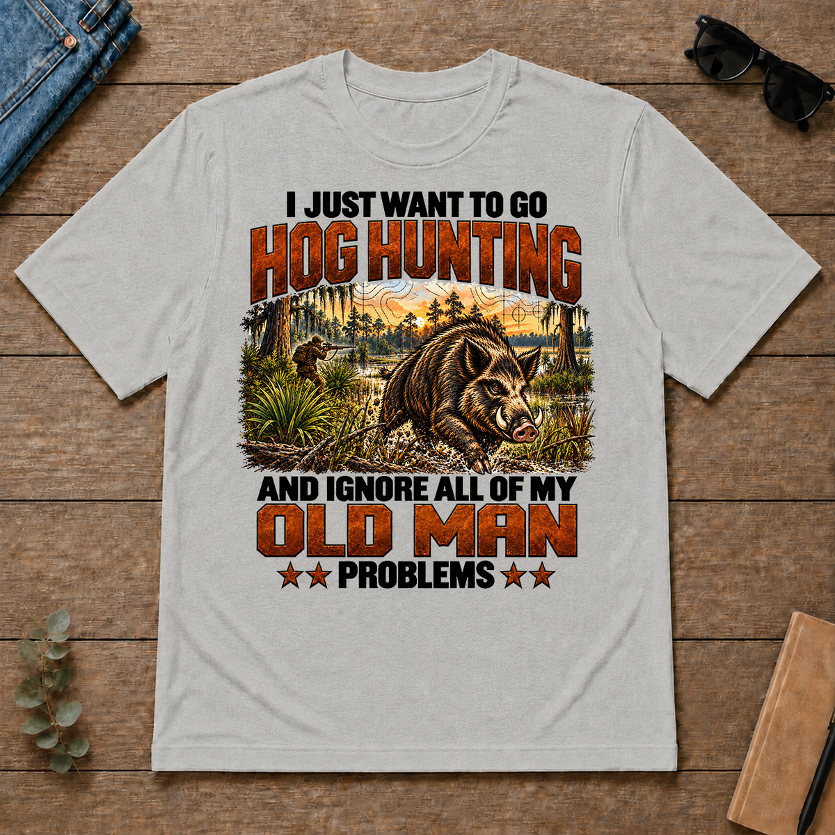 I Just Want To Go Hog Hunting Vintage - ash - TS2D-Ash