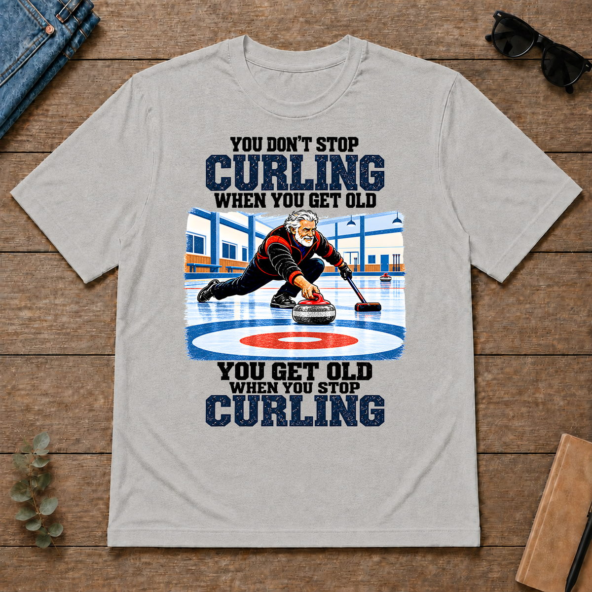 You Get Old When You Stop Curling - ash - TS2D-Ash