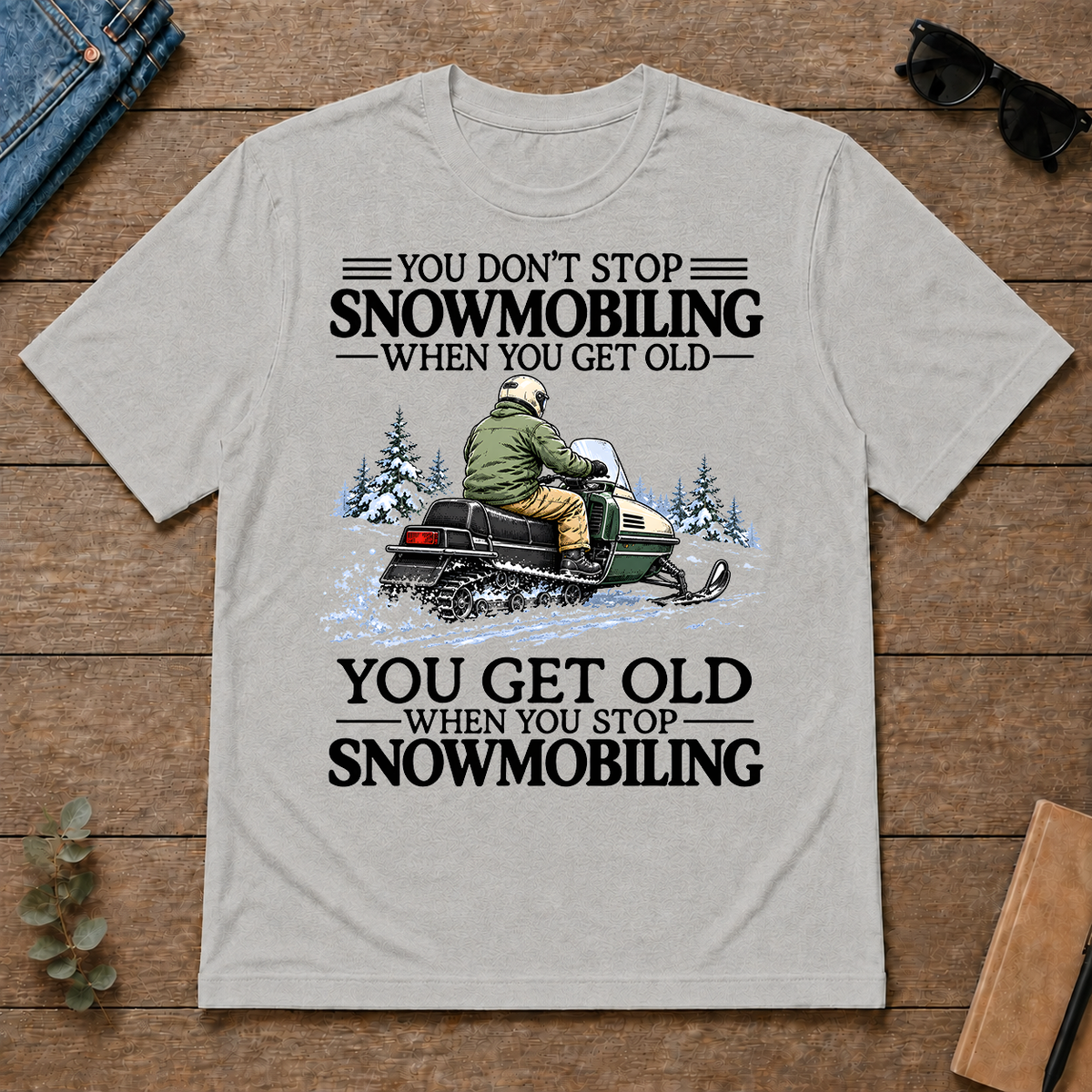 Don't Stop Snowmobiling Vintage Art - ash - TS2D-Ash