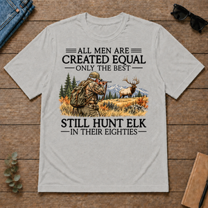 All Men Are Created Equal Elk Hunting 80s - ash - TS2D-Ash