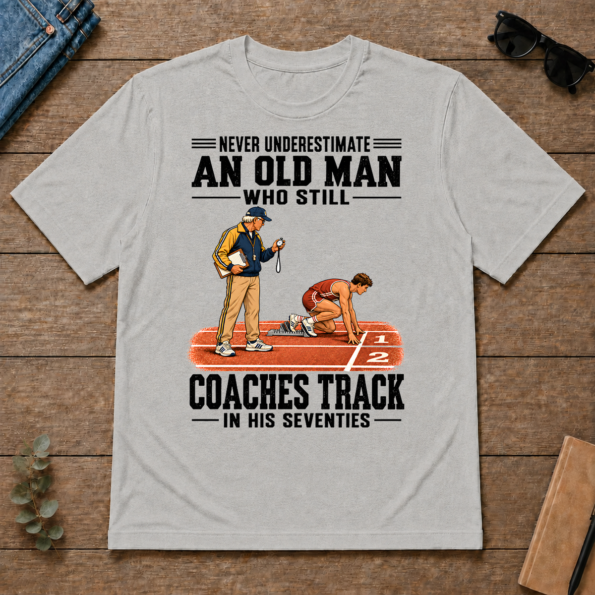Never Underestimate An Old Man Coaches Track In His 70s - ash - TS2D-Ash
