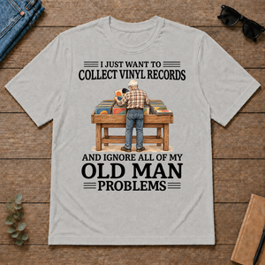 I Just Want To Collect Vinyl Records - ash - TS2D-Ash