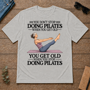 Don't Stop Pilates - ash - TS2D-Ash