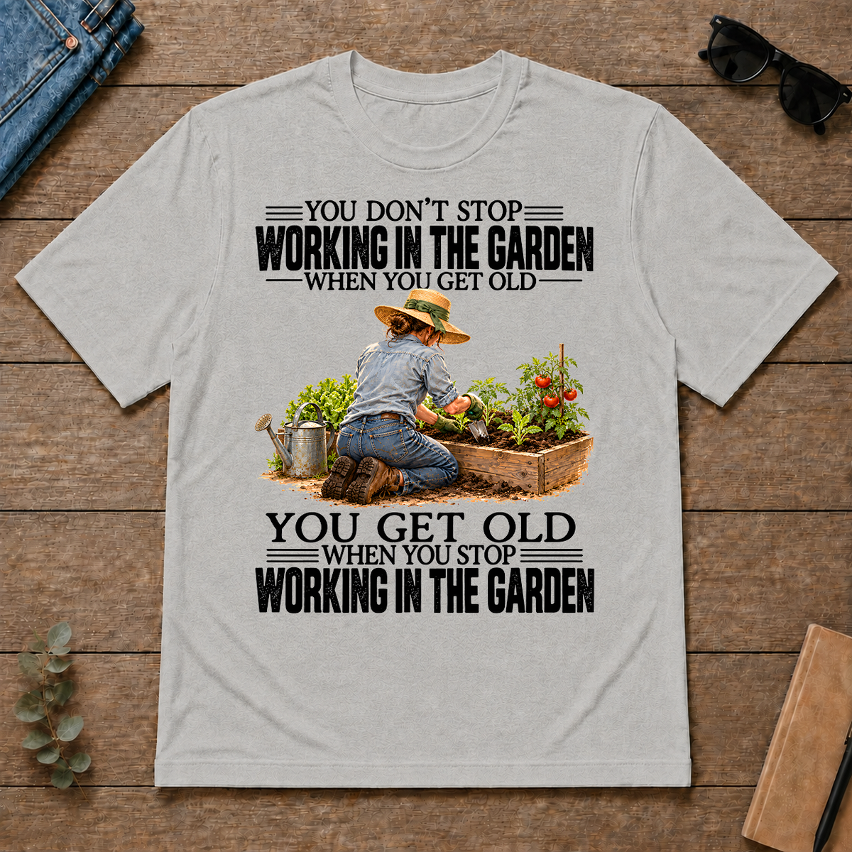 Vinatge You Get Old When You Stop Working In The Garden - ash - TS2D-Ash