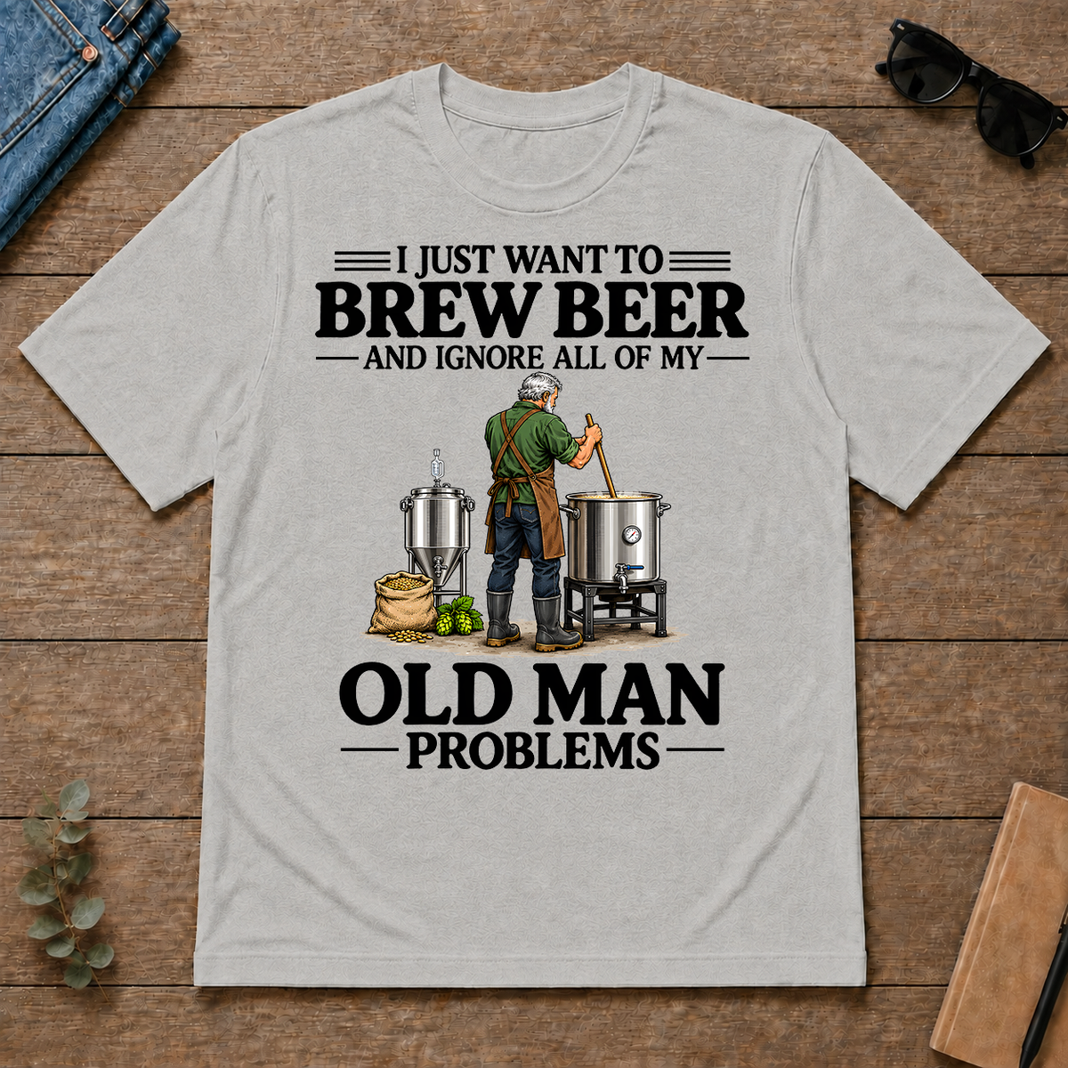 I Just Want To Brew Beer - ash - TS2D-Ash