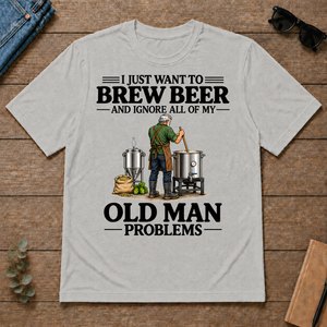 I Just Want To Brew Beer - ash - TS2D-Ash