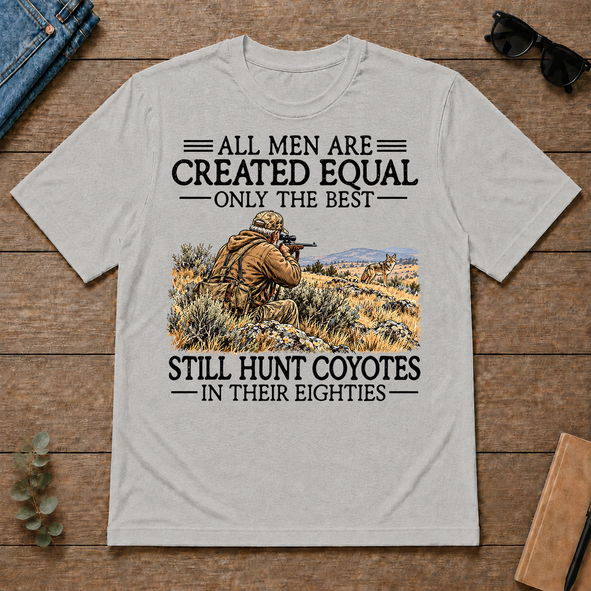 All Men Are Created Equal Coyote Hunting 80s - ash - TS2D-Ash