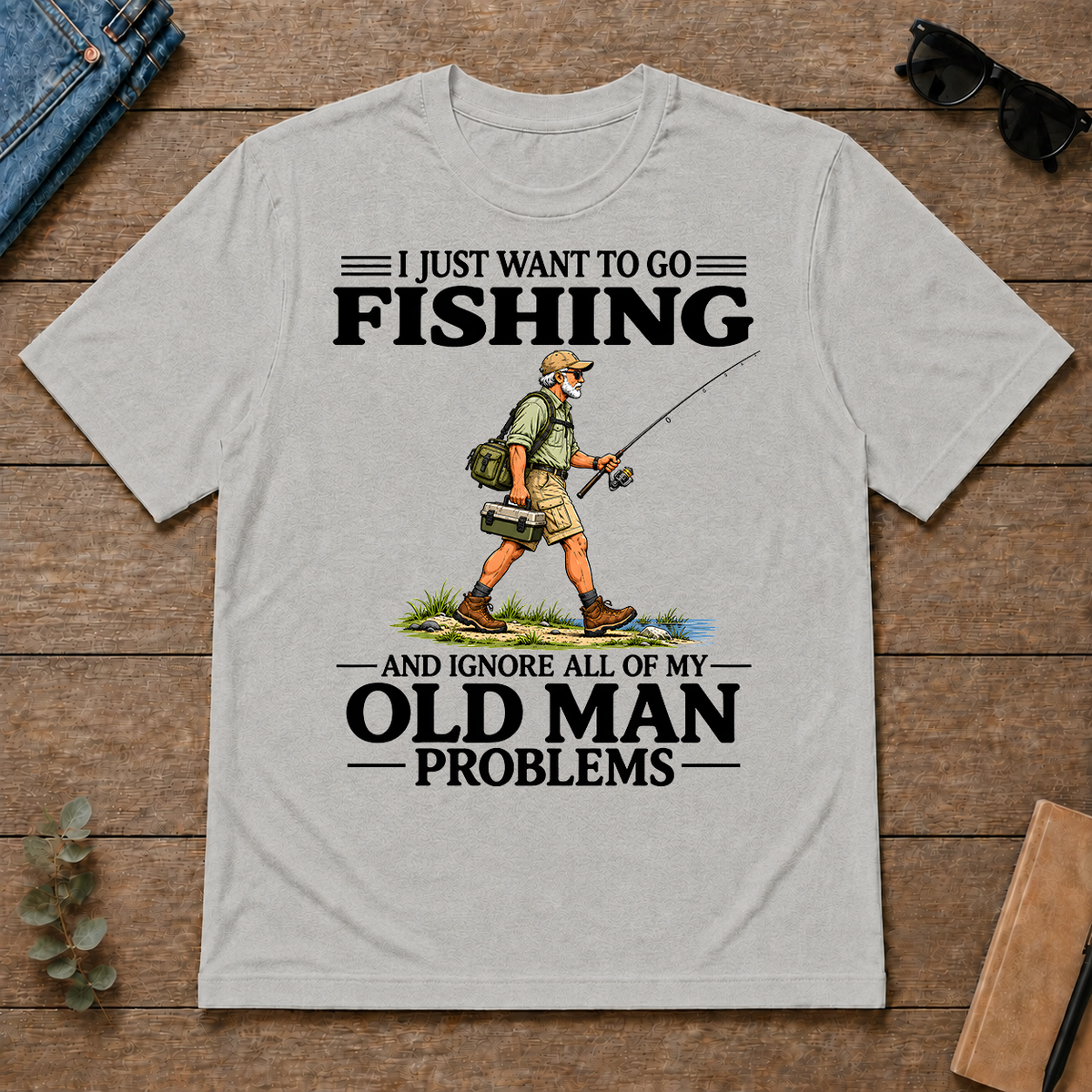 I Just Want To Go Fishing Vintage - ash - TS2D-Ash