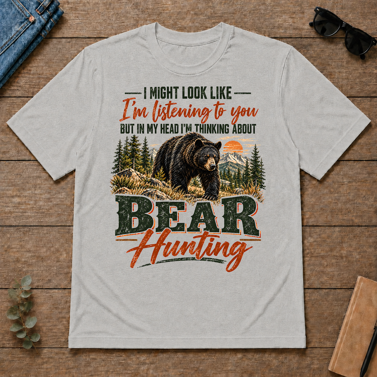 I'm Thinking About Bear Hunting - ash - TS2D-Ash