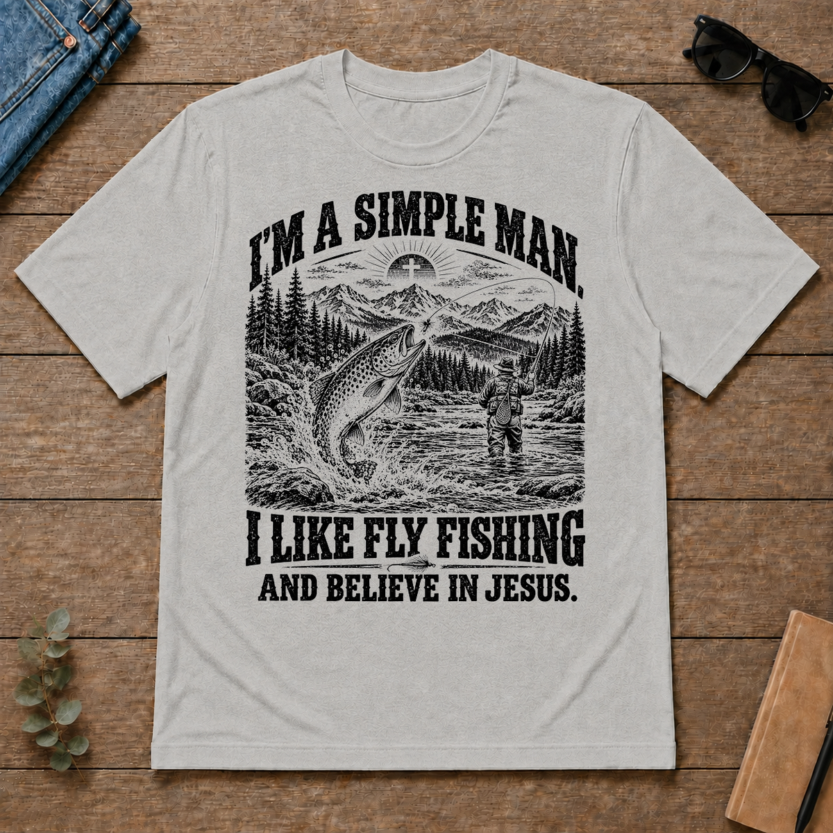 I like Fly Fishing Believe In Jesus - ash - TS2D-Ash