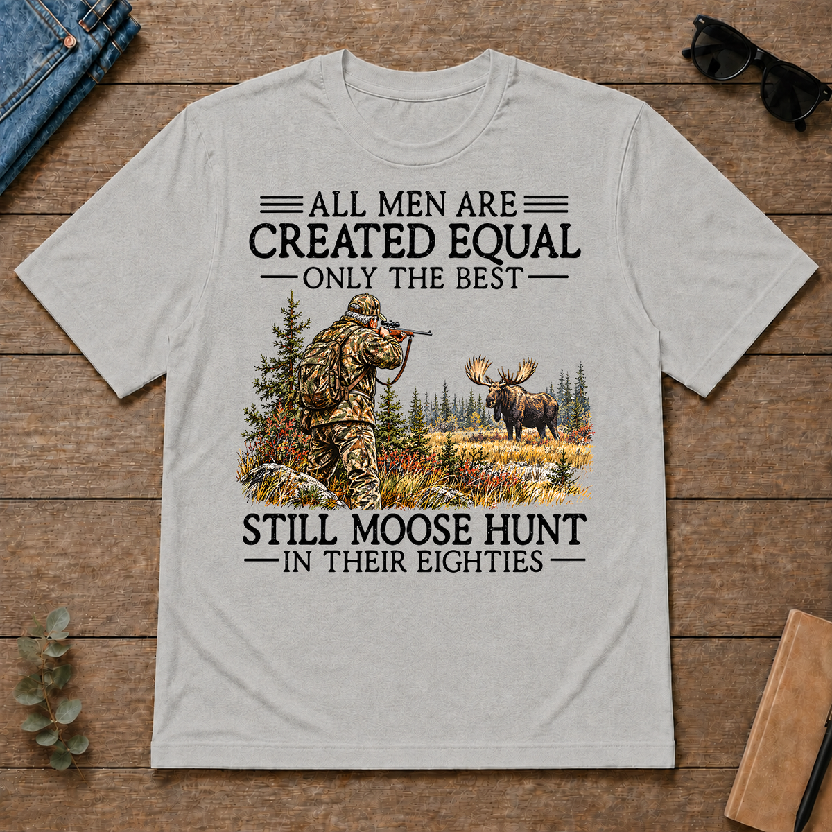 All Men Are Created Equal Moose Hunting 80s - ash - TS2D-Ash