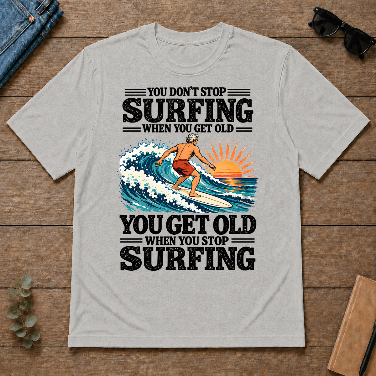 You Get Old When You Stop Surfing - ash - TS2D-Ash