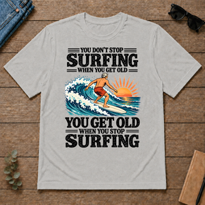 You Get Old When You Stop Surfing - ash - TS2D-Ash