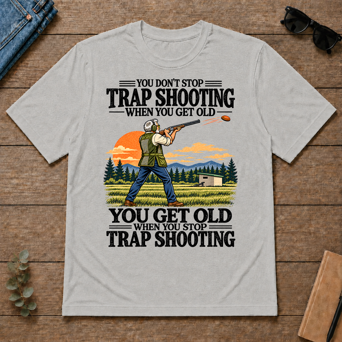 You Don't Stop Trap Shooting When You Get Old - ash - TS2D-Ash