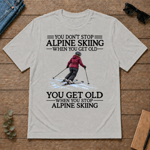 Don't Stop Alpine Skiing Woman - ash - TS2D-Ash
