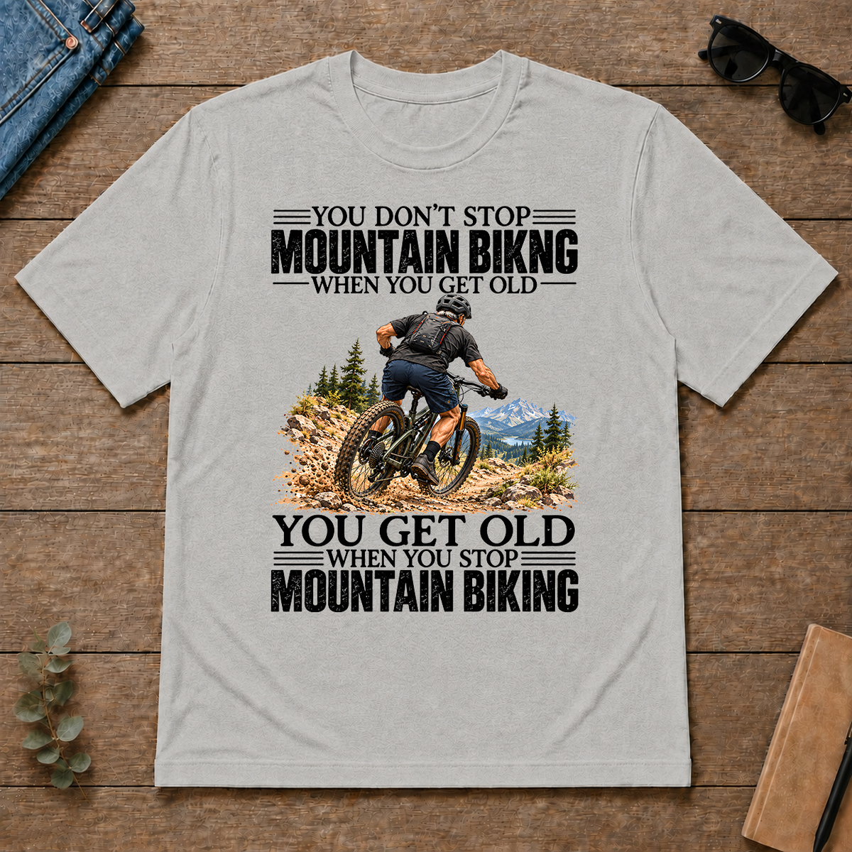 Vintage You Get Old When You Stop Mountain Biking - ash - TS2D-Ash