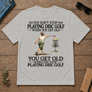 Don't Stop Playing Disc Golf - ash - TS2D-Ash