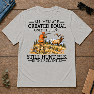 All Men Are Created Equal Elk Hunting 70s - ash - TS2D-Ash