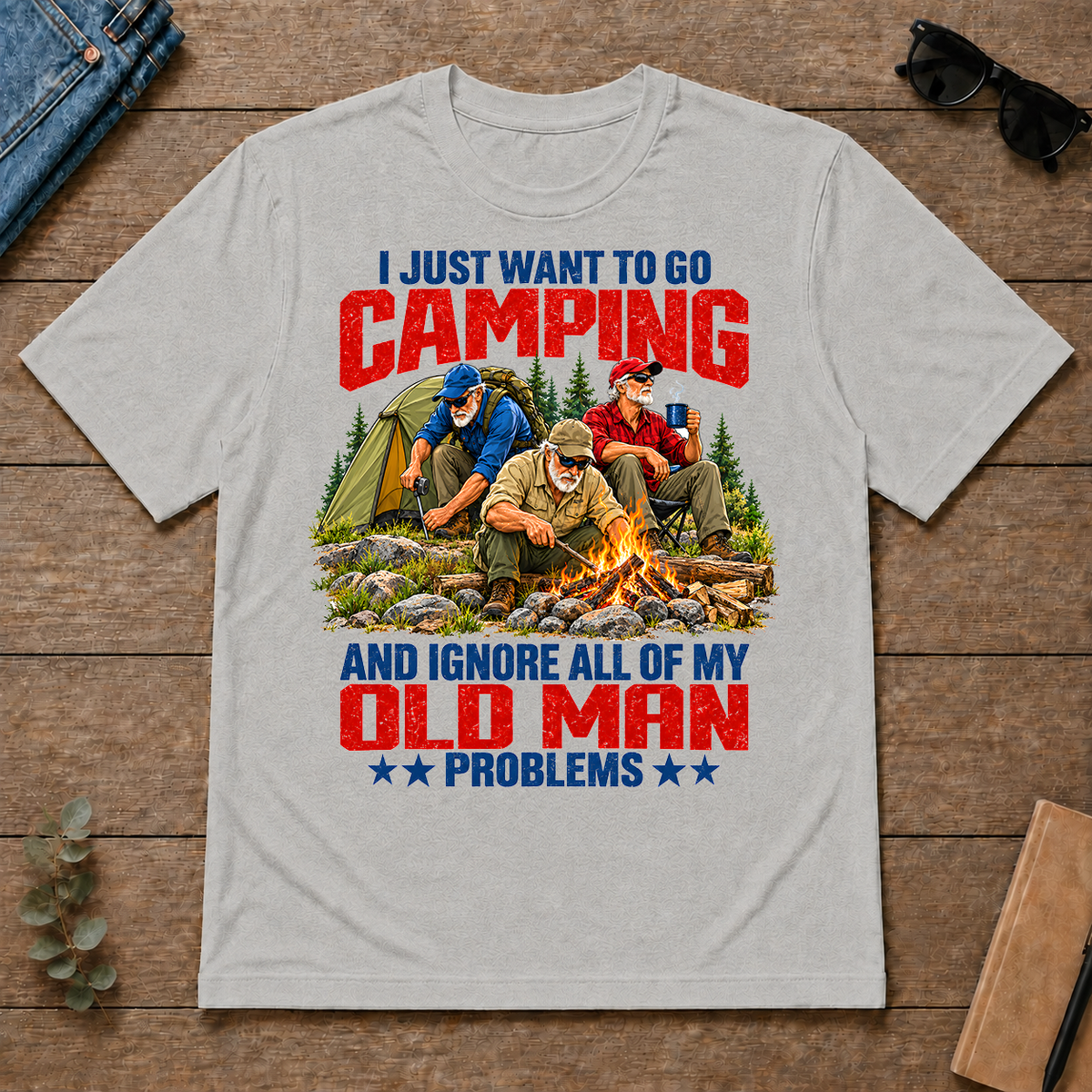 I Just Want To Go Camping - ash - TS2D-Ash