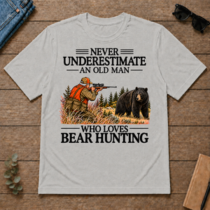 Never Underestimate An Old Man Bear Hunting - ash - TS2D-Ash