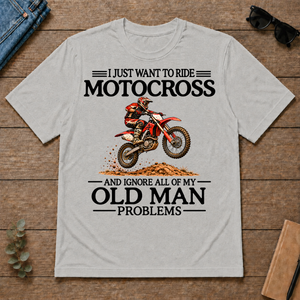 I Just Want To Motocross - ash - TS2D-Ash