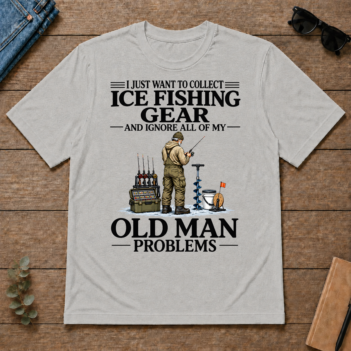 I Just Want To Collect Ice Fishing Gear - ash - TS2D-Ash