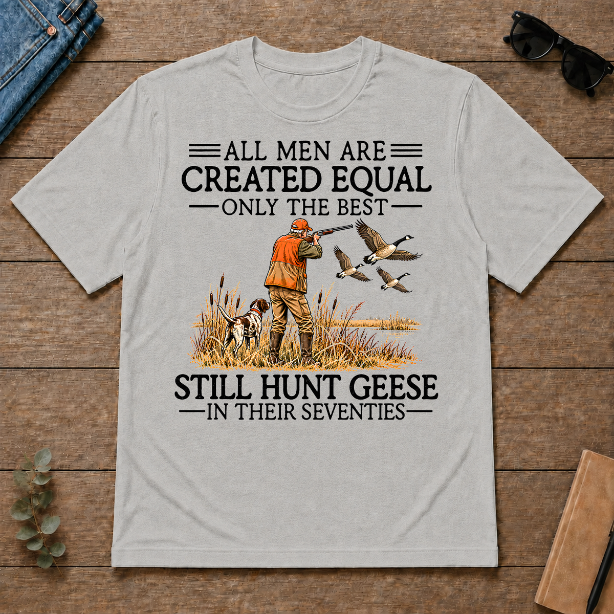 All Men Are Created Equal Geese Hunting 70s - ash - TS2D-Ash
