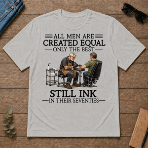 All Men Are Created Equal Only The Best Still Ink 70s - ash - TS2D-Ash