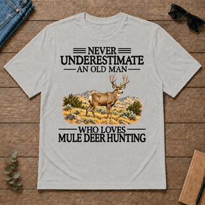 Never Underestimate An Old Man Who Loves Mule Deer Hunting - ash - TS2D-Ash