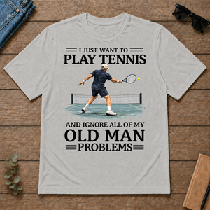 I Just Want To Play Tennis - ash - TS2D-Ash