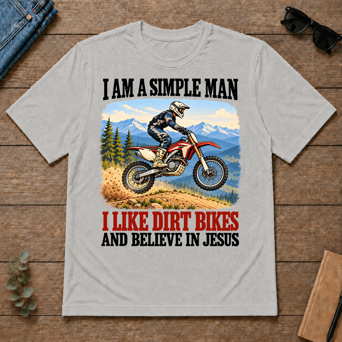 I Like Dirt Bikes And Believe In Jesus - ash - TS2D-Ash
