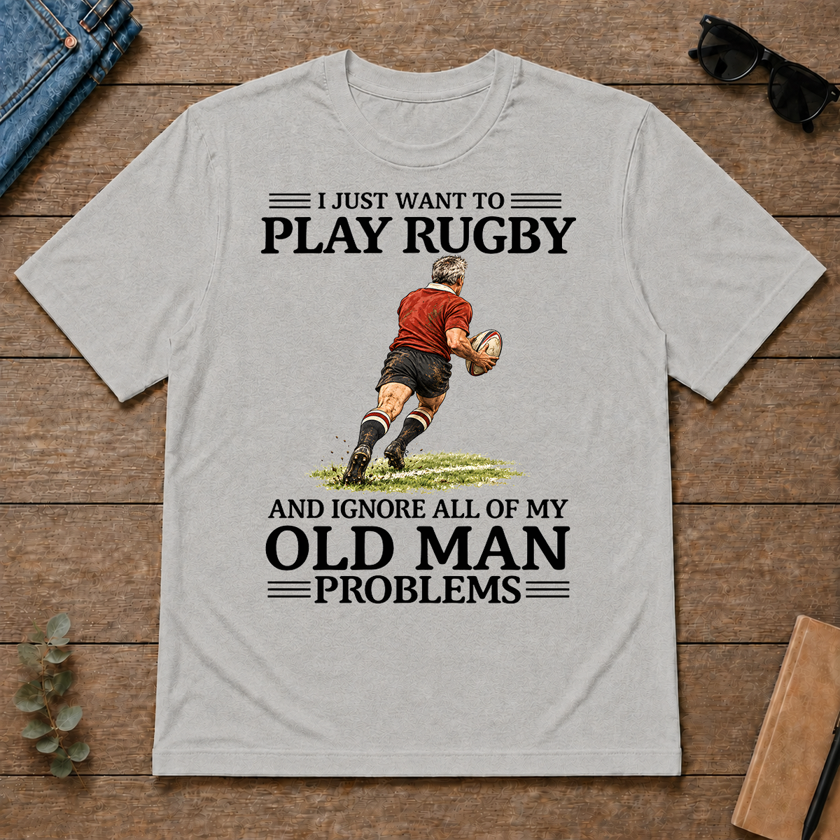 I Just Want To Play Rugby - ash - TS2D-Ash