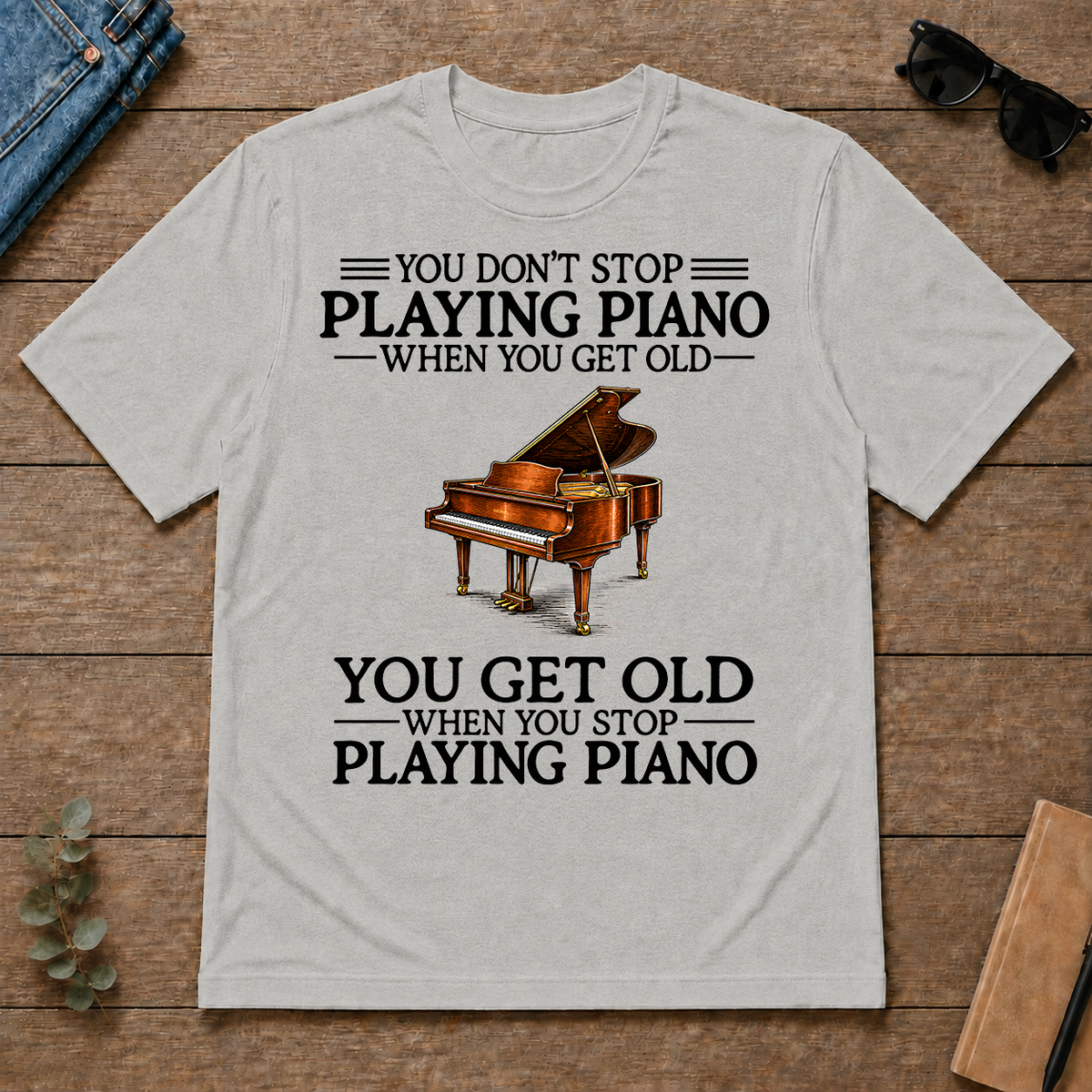 Don't Stop Playing Piano Vintage Art - ash - TS2D-Ash