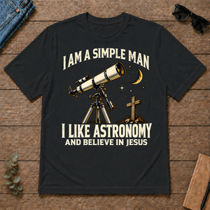I Am Simple Man I Like Astronomy - black - TS2D-Black