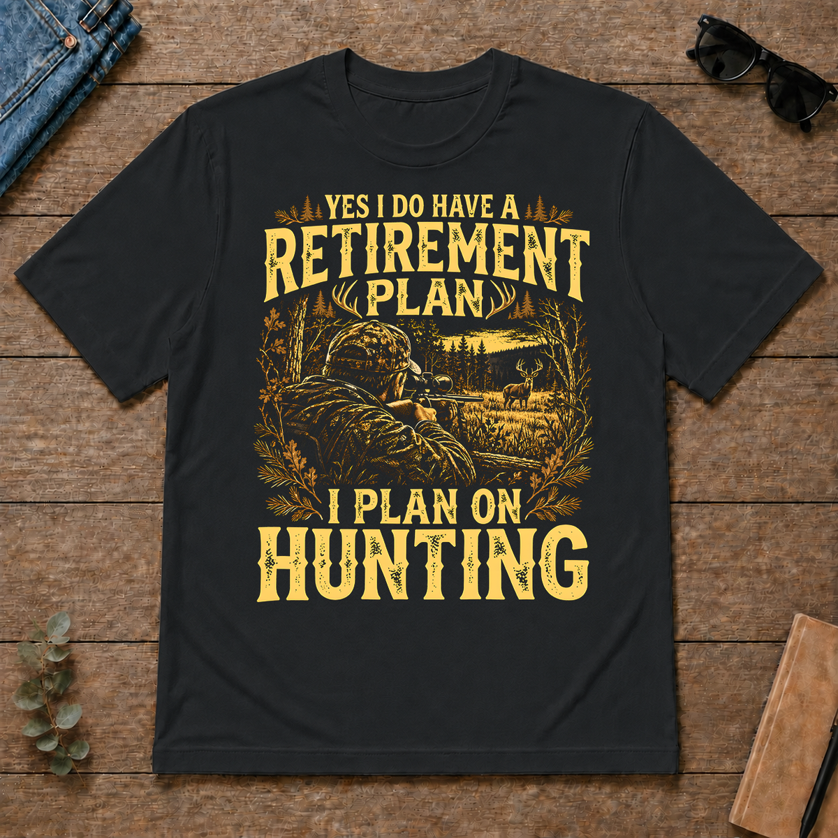 I Do Have A Retirement Plan I Plan On Hunting - black - TS2D-Black