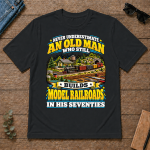 Yellow An Old Man Still Builds Model Railroads In His Seventies - black - TS2D-Black