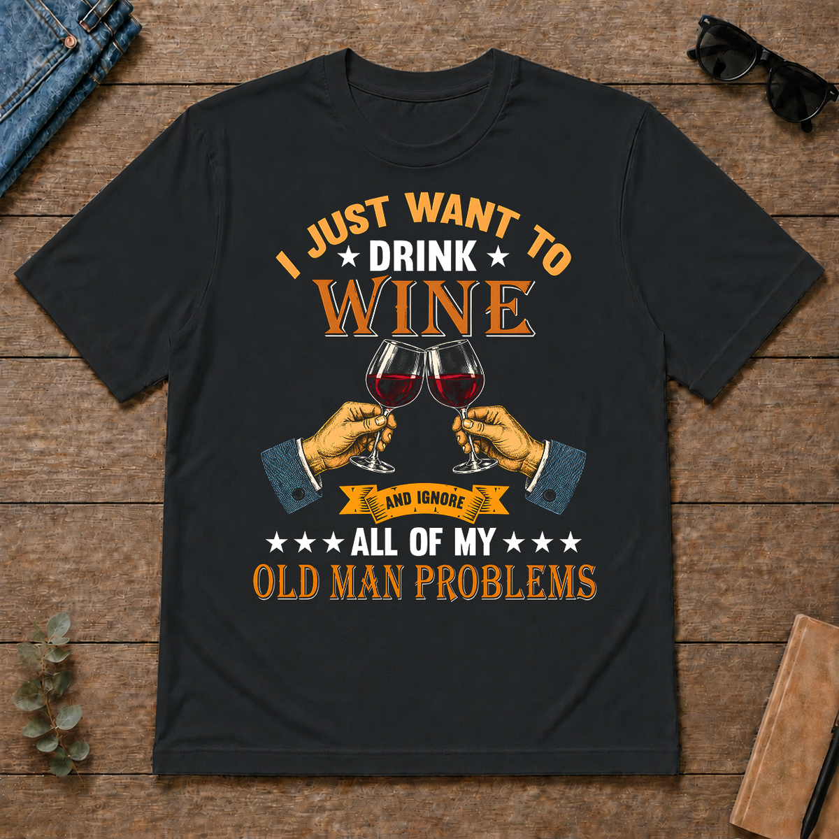 Vintage I Just Want To Drink Wine - black - TS2D-Black