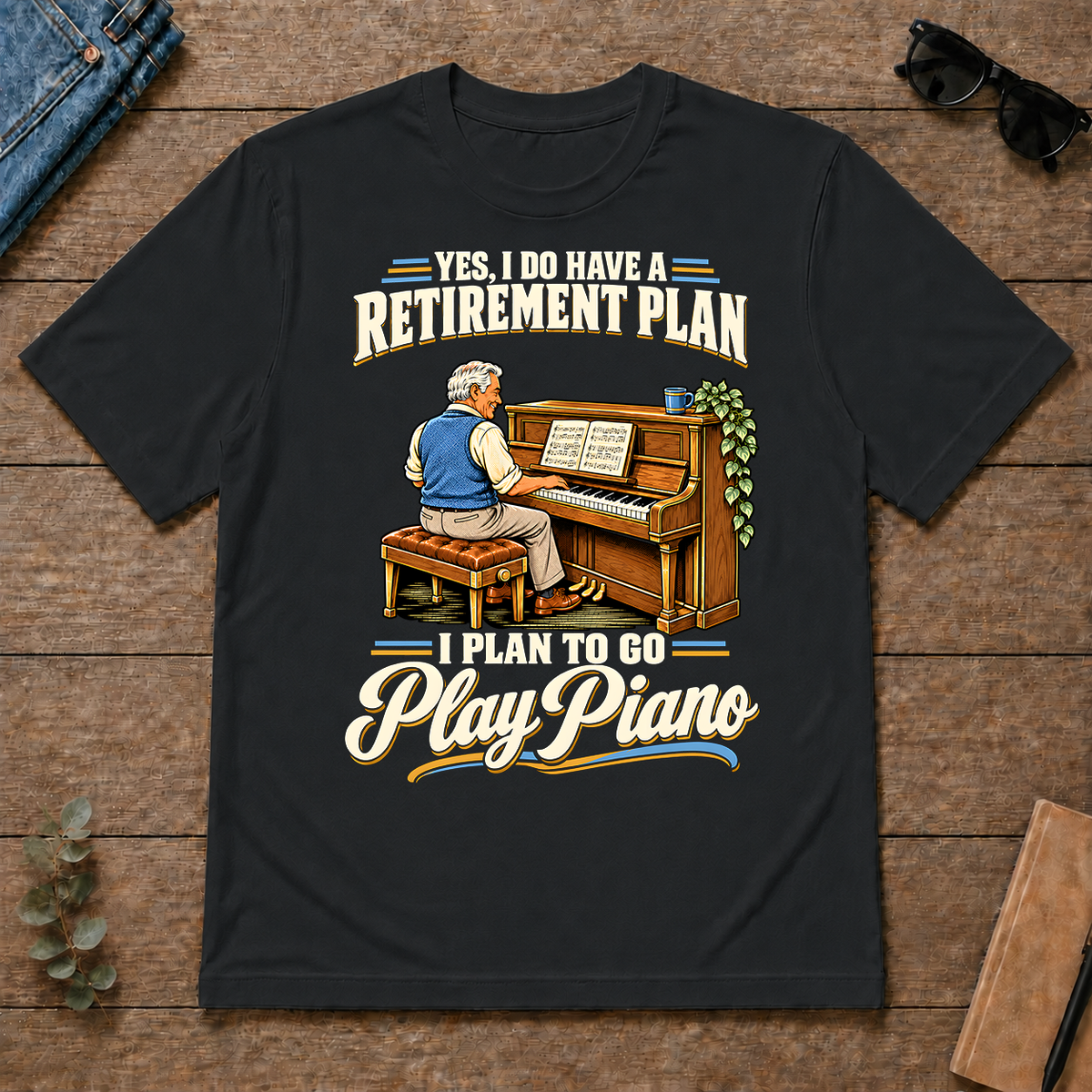 I Plan To Go Play Piano - black - TS2D-Black