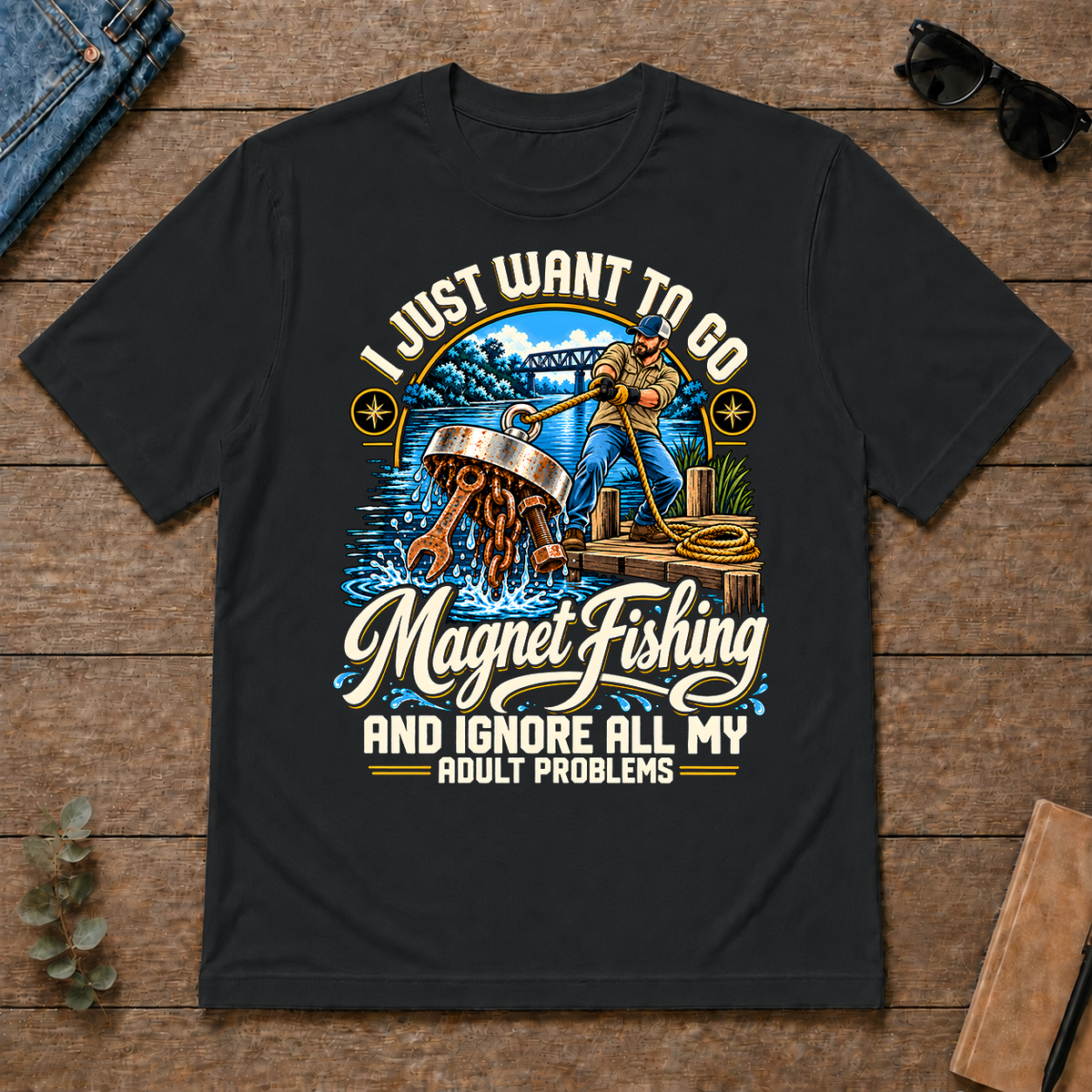 I Just Want To Go Magnet Fishing & Ignore All Adult Problems - black - TS2D-Black