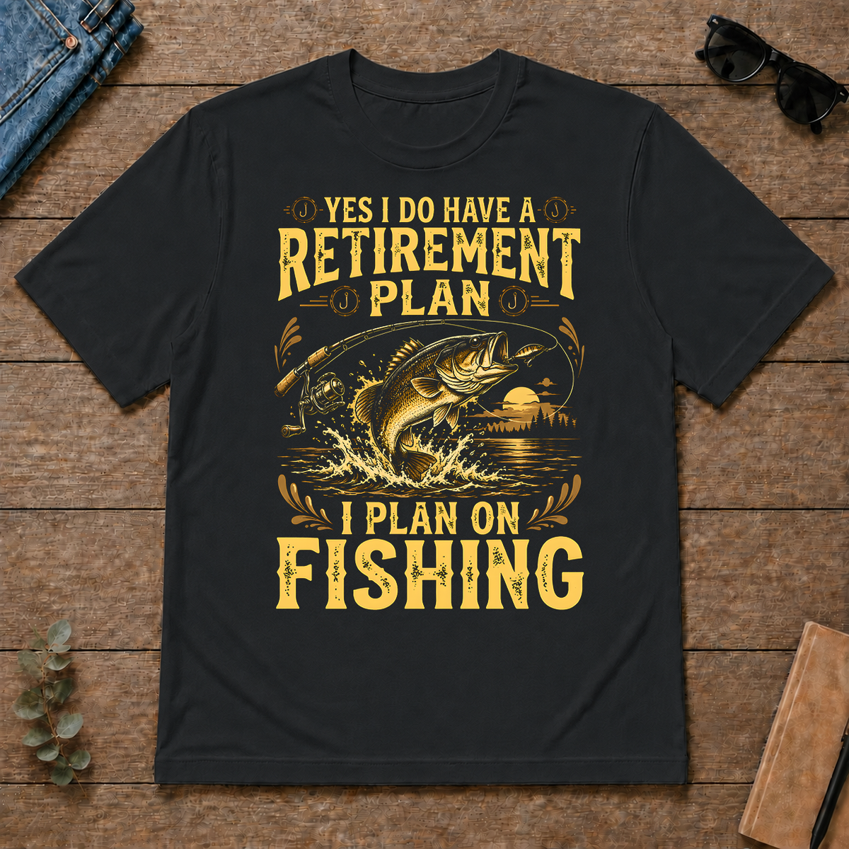 I Do Have A Retirement Plan I Plan On Fishing - black - TS2D-Black