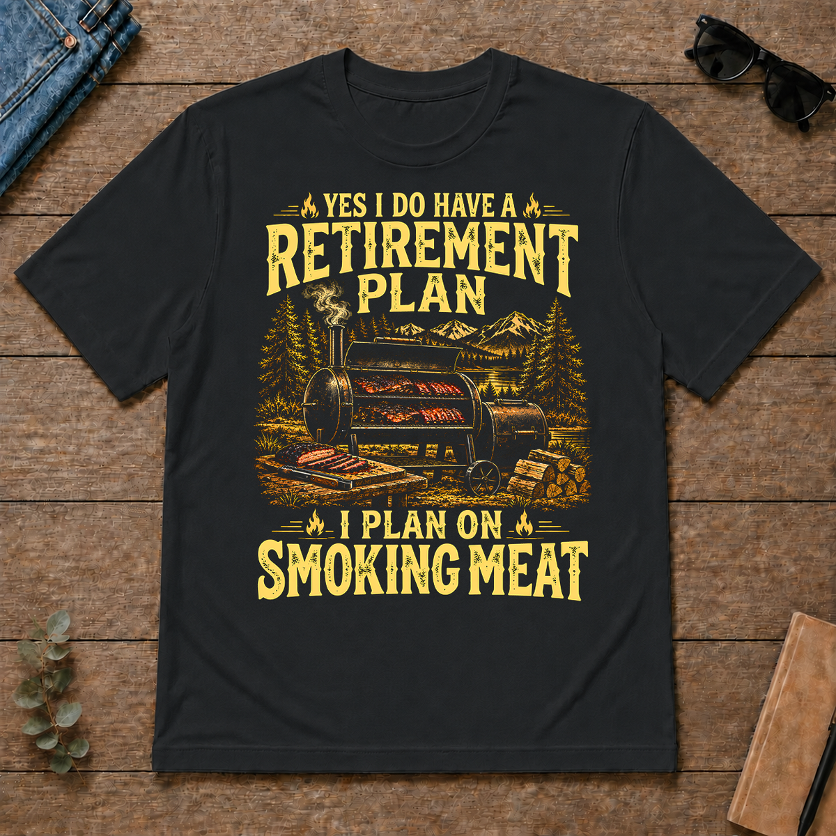 I Do Have A Retirement Plan I Plan On Smoking Meat - black - TS2D-Black