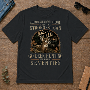 Deer Hunting Strongest Man In Seventies - black - TS2D-Black