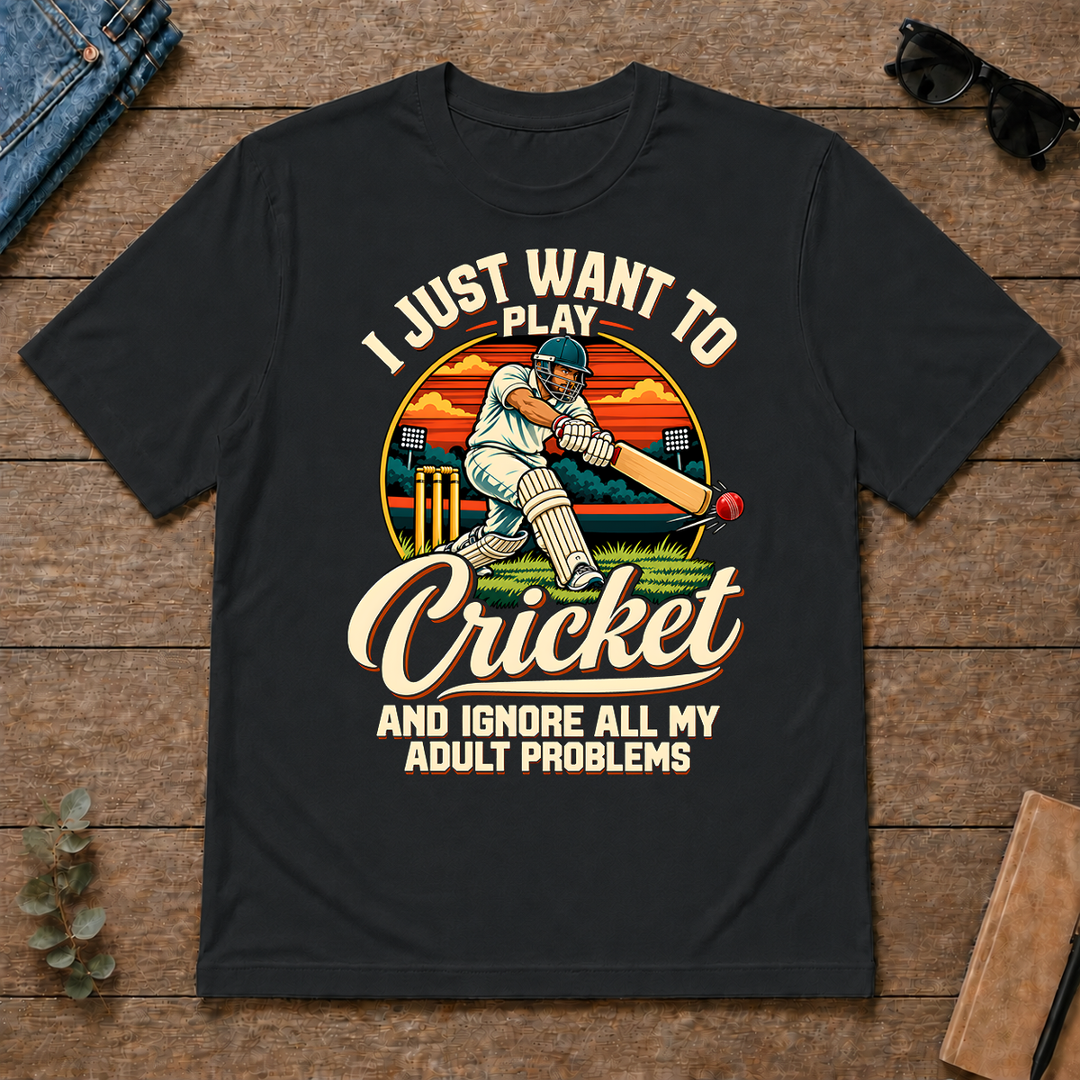 I Just Want To Play Cricket & Ignore All Adult Problems - black - TS2D-Black