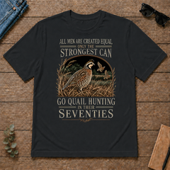 Quail Hunting Strongest Man In Seventies - black - TS2D-Black