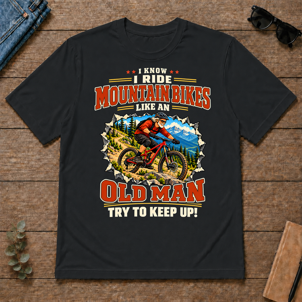 I Know I Ride Mountain Bikes Like An Old Man - black - TS2D-Black