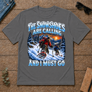 Snowshoes Are Calling And I Must Go - charcoal - TS2D-Charcoal