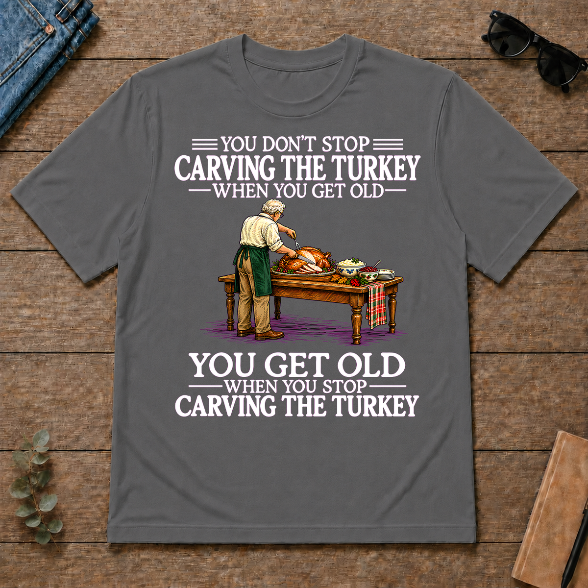 Old Man Don't Stop Carving the Turkey - charcoal - TS2D-Charcoal